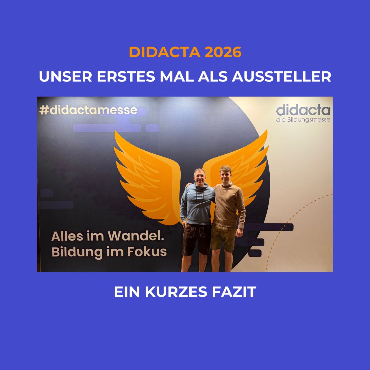 Unser erstes Mal als Aussteller – Ein Fazit zur didacta 2026